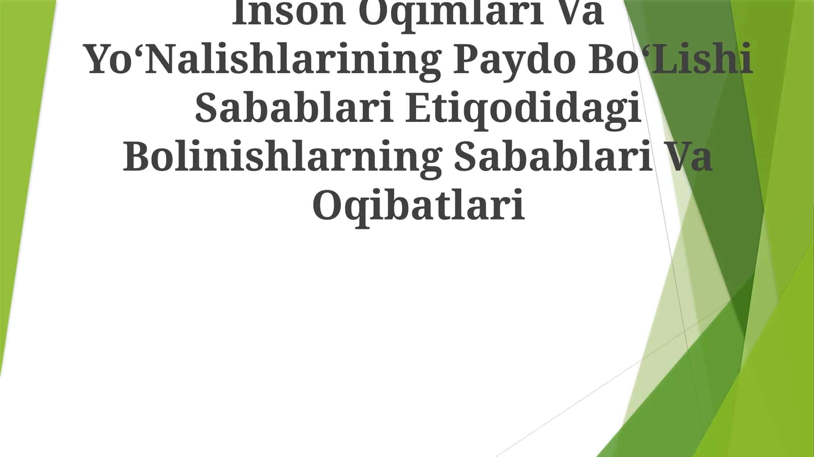 Inson Oqimlari Va YoʻNalishlarining Paydo BoʻLishi Sabablari Etiqodidagi Bolinishlarning Sabablari Va Oqibatlari 1