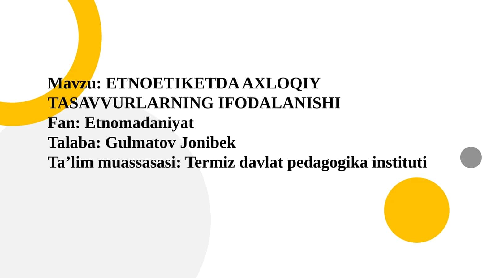 ETNOETIKETDA AXLOQIY TASAVVURLARNING IFODALANISHI.pptx 1