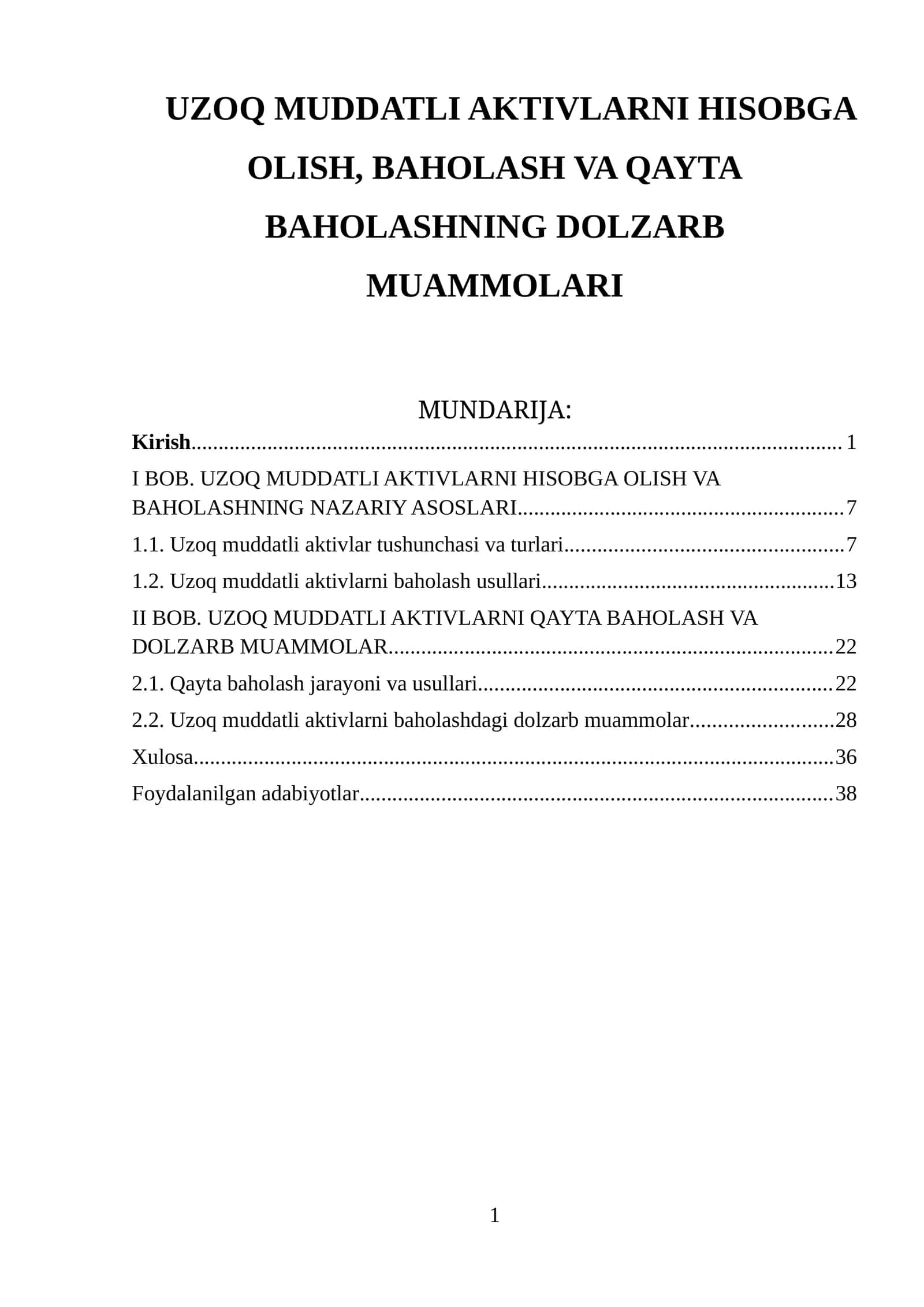 UZOQ MUDDATLI AKTIVLARNI HISOBGA OLISH, BAHOLASH VA QAYTA BAHOLASHNING DOLZARB MUAMMOLARI 1