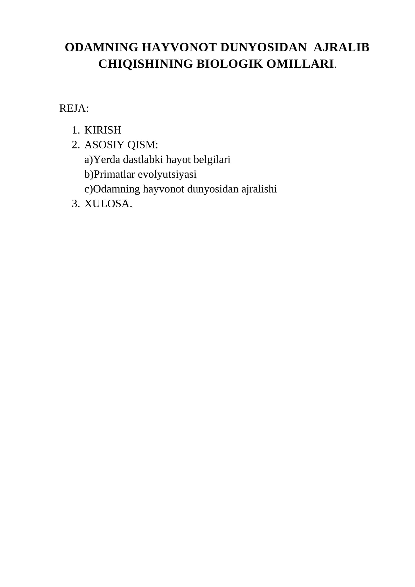 ODAMNING HAYVONOT DUNYOSIDAN AJRALIB CHIQISHINING BIOLOGIK OMILLARI 1