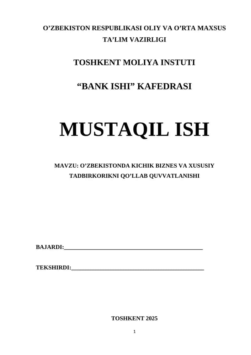 O’ZBEKISTONDA KICHIK BIZNES VA XUSUSIY TADBIRKORIKNI QO’LLAB QUVVATLANISHI 1