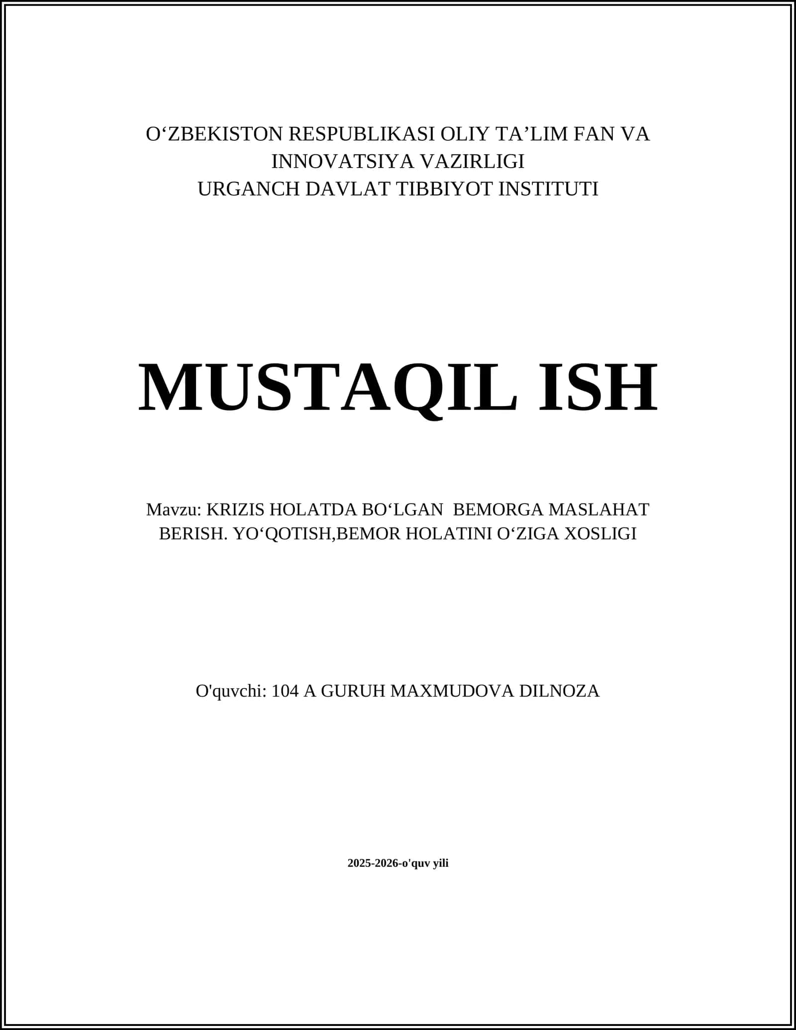 KRIZIS HOLATDA BOʻLGAN BEMORGA MASLAHAT BERISH. YOʻQOTISH,BEMOR HOLATINI OʻZIGA XOSLIGI 1