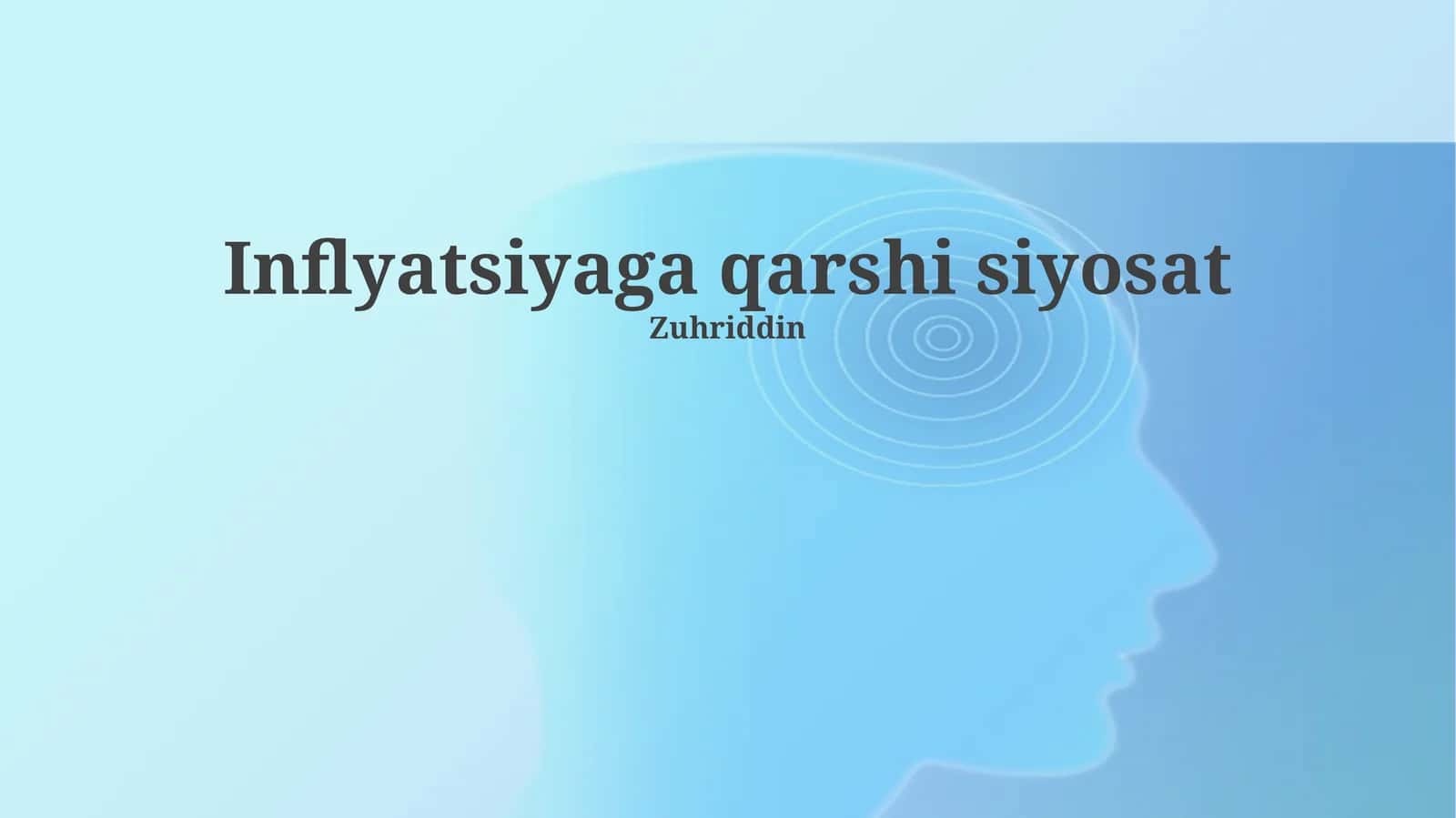 Inflyatsiyaga qarshi siyosat 1