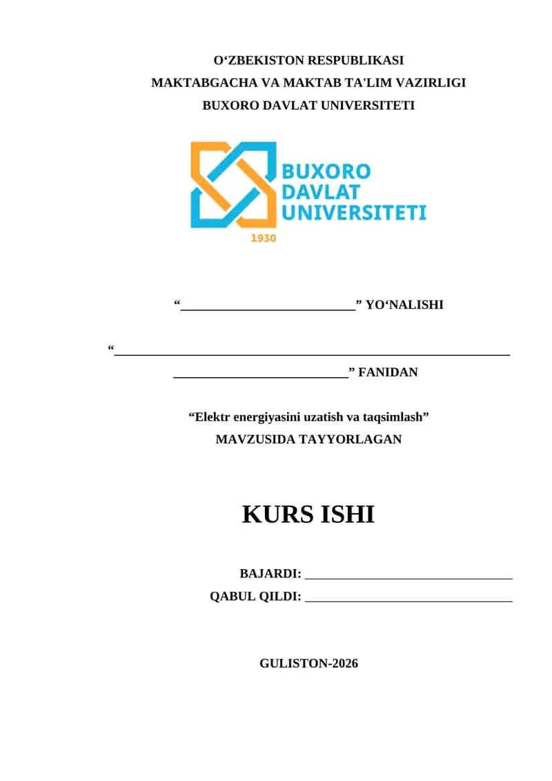 "Elektr energiyasini uzatish va taqsimlash" KURS ISHI 1