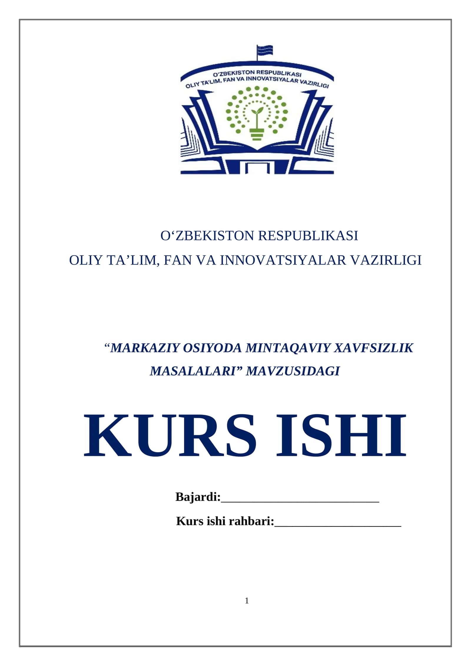 “MARKAZIY OSIYODA MINTAQAVIY XAVFSIZLIK MASALALARI” MAVZUSIDAGI KURS ISHI 1