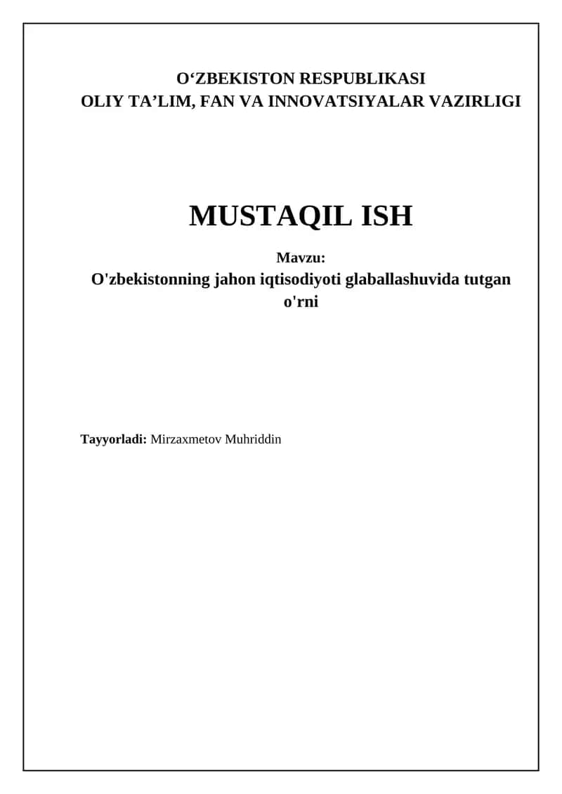 O'zbekistonning jahon iqtisodiyoti glaballashuvida tutgan o'rni 1