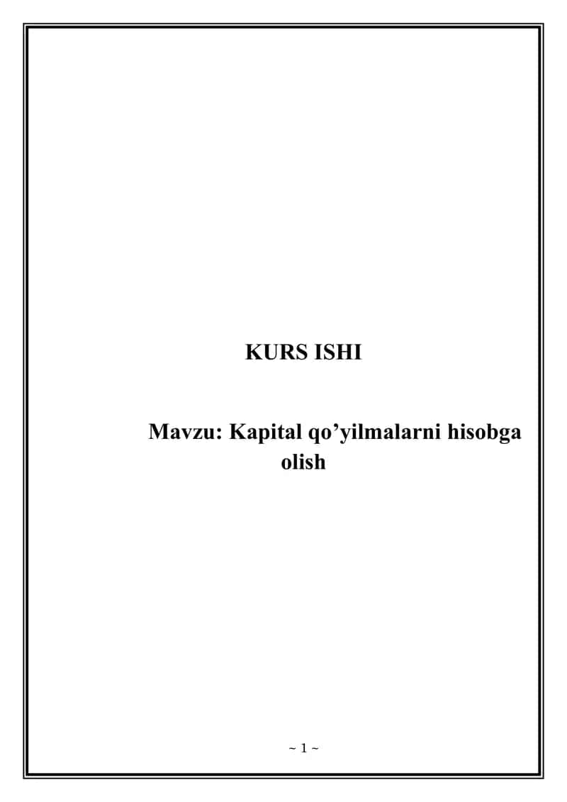 KAPITAL QUYILMALARNI HISOBGA OLISH 1