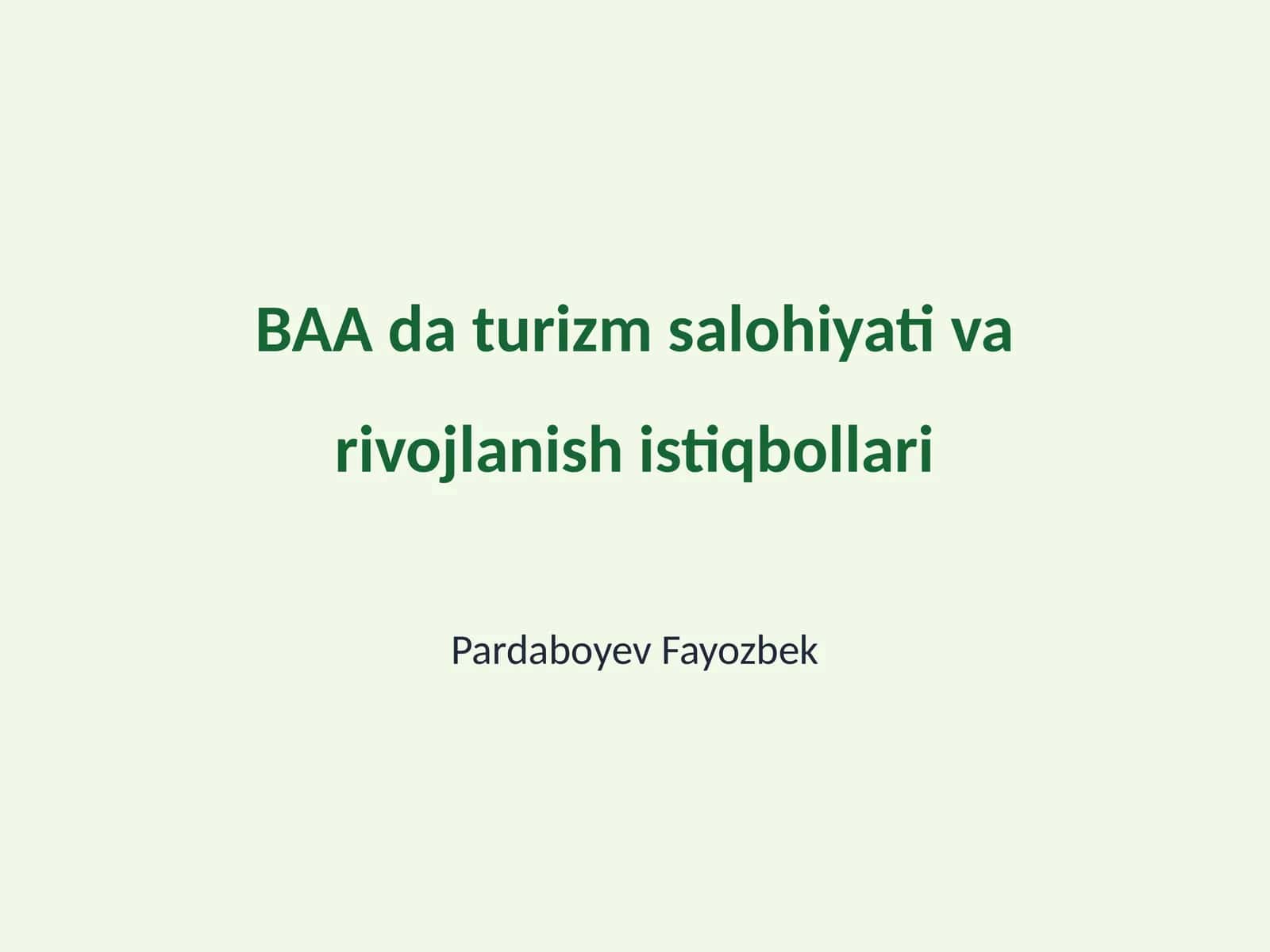 BAA da turizm salohiyati va rivojlanish istiqbollari 1