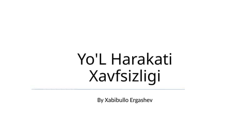 Yo'L Harakati Xavfsizligi 1