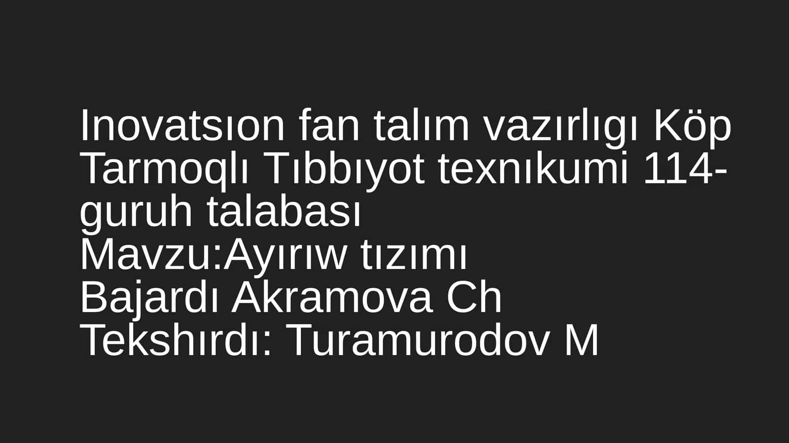 Ayırıw tızımı 1