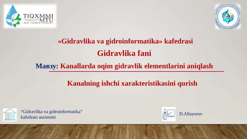 Kanallarda oqim gidravlik elementlarini aniqlash. Kanalning ishchi xarakteristikasini qurish 1