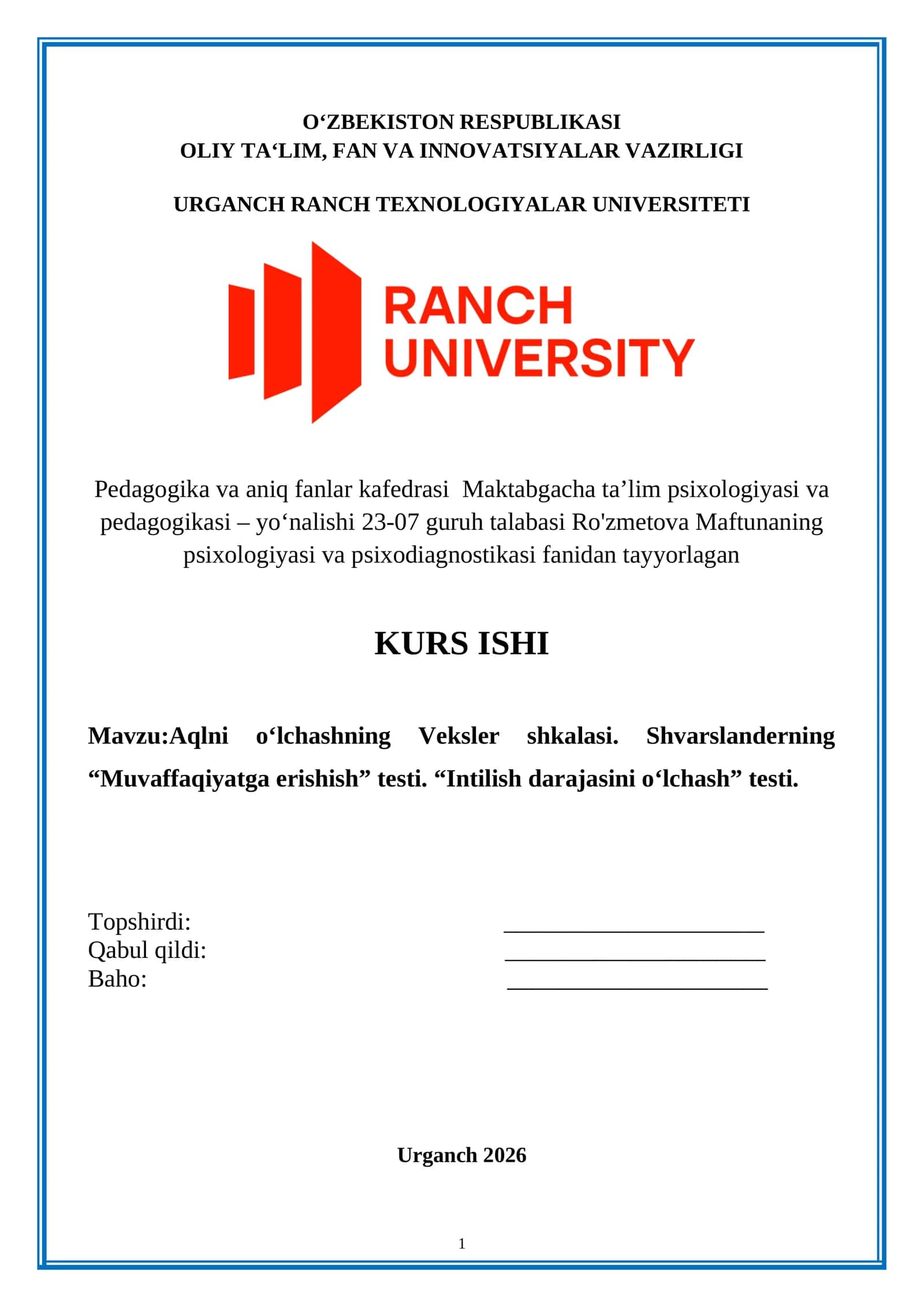 Aqlni o‘lchashning Veksler shkalasi. Shvarslanderning “Muvaffaqiyatga erishish” testi. “Intilish darajasini o‘lchash” testi 1