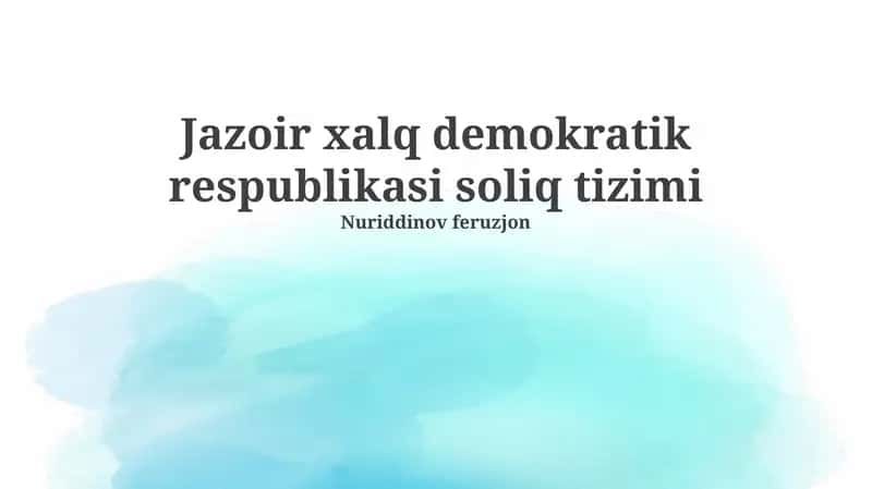 «Jazoir xalq demokratik respublikasi soliq tizimi» 1