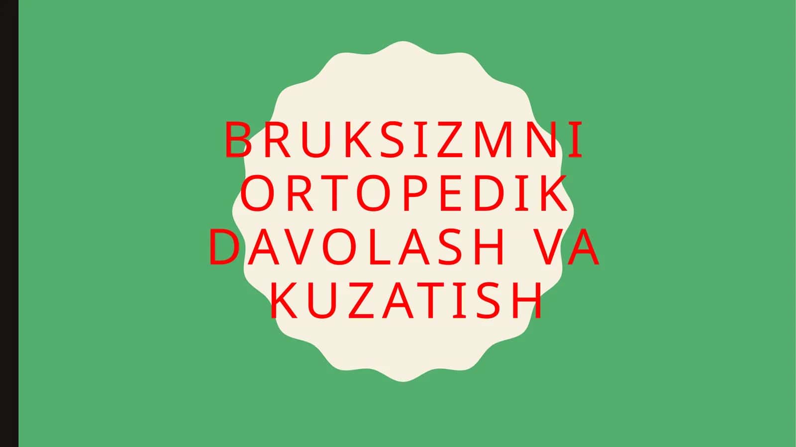 BruksizmNIORTOPEDIK DAVOLASH VA KUZATISH 1