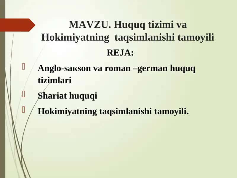 Huquq tizimi va Hokimiyatning taqsimlanishi tamoyili 1