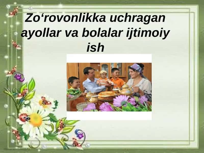 Zoʻrovonlikkauchraganayollarvabolalarijtimoiyish 1