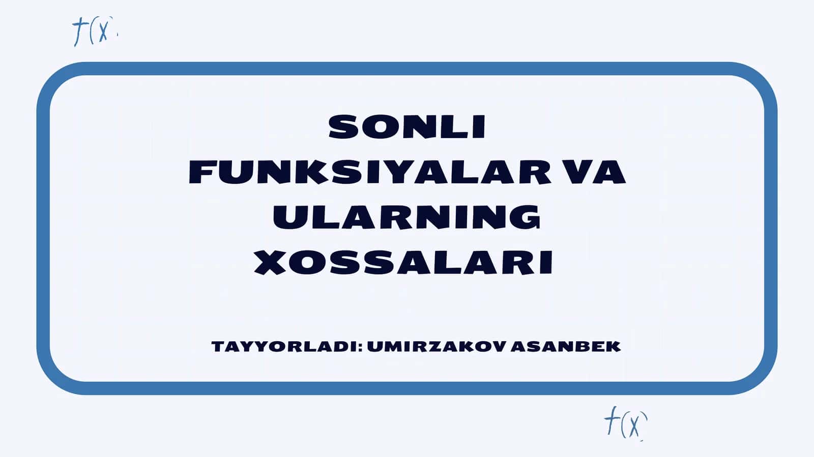 SONLI FUNKSIYALAR VA ULARNING XOSSALARI 1
