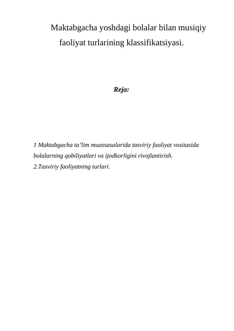 Maktabgacha yoshdagi bolalar bilan musiqiy faoliyat turlarining klassifikatsiyasi 1