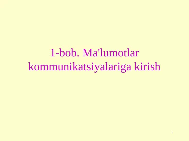 Ma'lumotlar kommunikatsiyalariga kirish 1