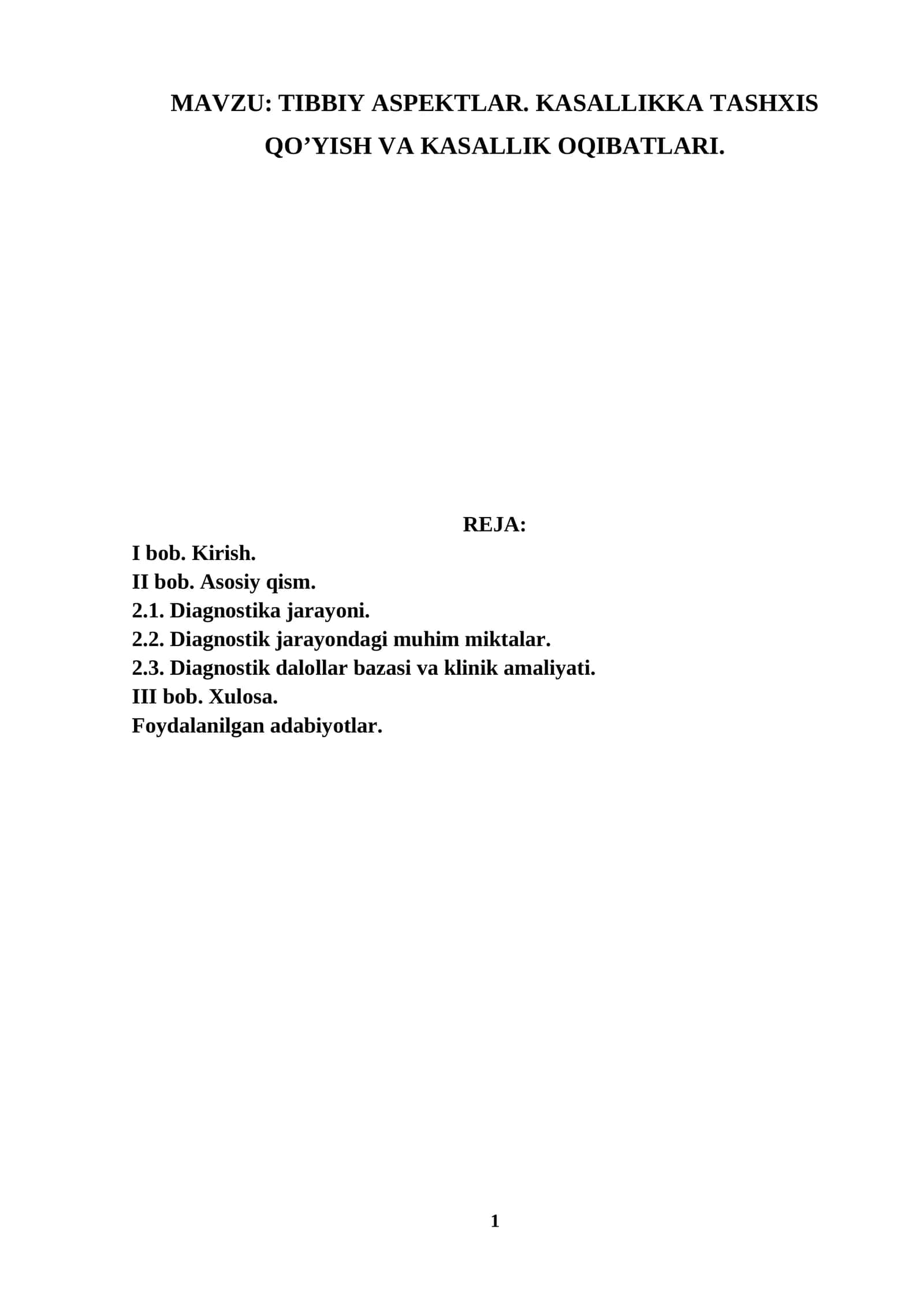 TIBBIY ASPEKTLAR. KASALLIKKA TASHXIS QO’YISH VA KASALLIK OQIBATLARI 1