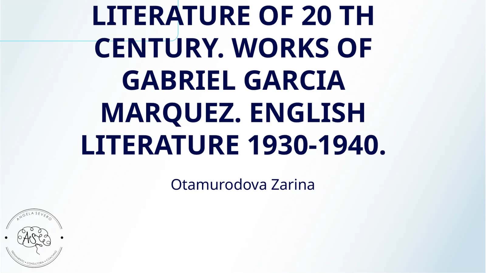 LATIN AMERICAN LITERATURE OF 20 TH CENTURY. WORKS OF GABRIEL GARCIA MARQUEZ. ENGLISH LITERATURE 1930-1940 1