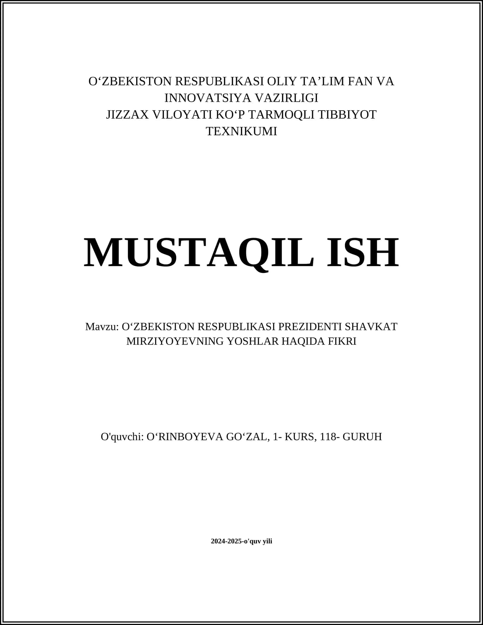 MUSTAQIL ISH Mavzu: OʻZBEKISTON RESPUBLIKASI PREZIDENTI SHAVKAT MIRZIYOYEVNING YOSHLAR HAQIDA FIKRI 1