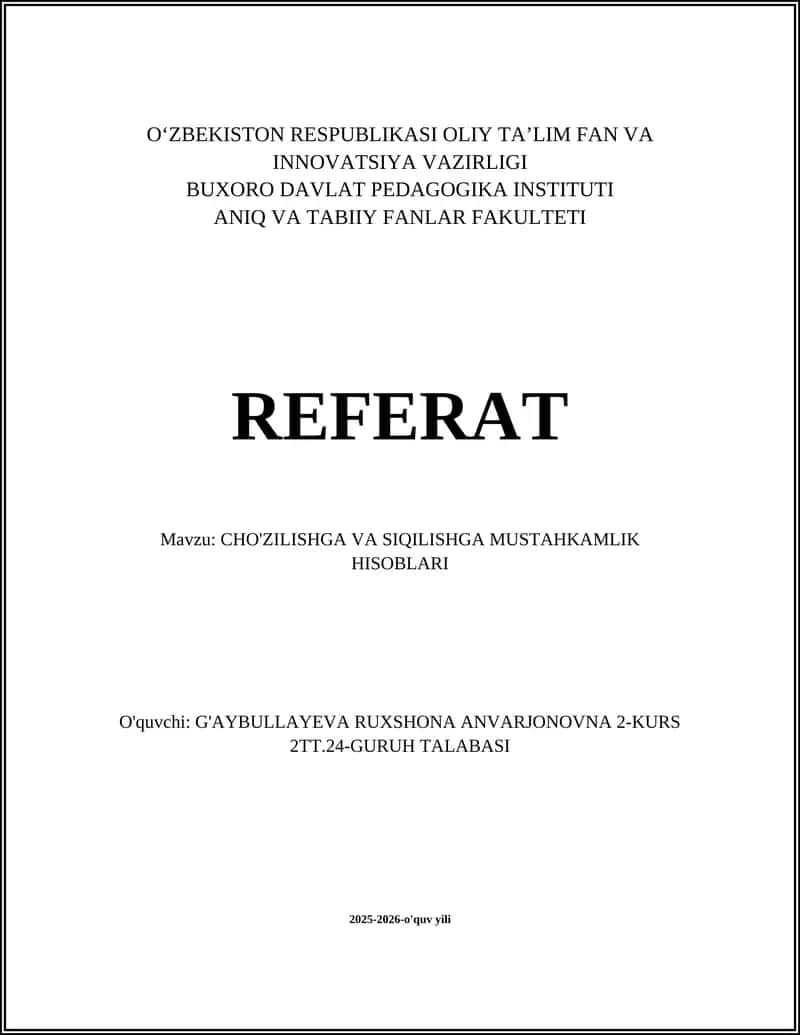 CHO'ZILISHGA VA SIQILISHGA MUSTAHKAMLIK HISOBLARI 1
