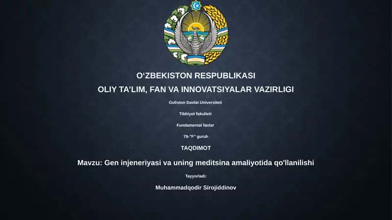 Gen injeneriyasi va uning meditsina amaliyotida qo'llanilishi 1