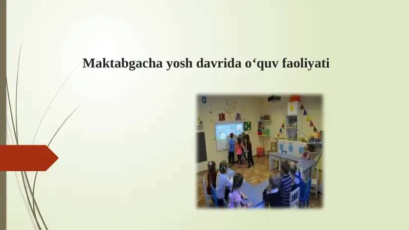 Maktabgacha yosh davrida o‘quv faoliyati 1