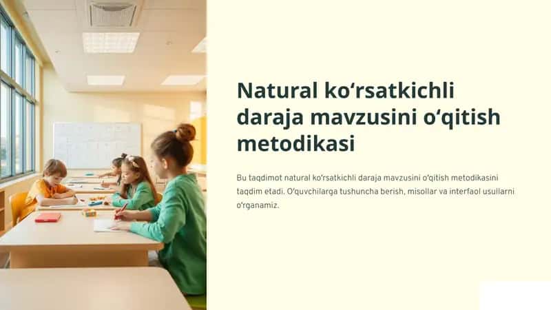 Natural koʻrsatkichli daraja mavzusini oʻqitish metodikasi 1