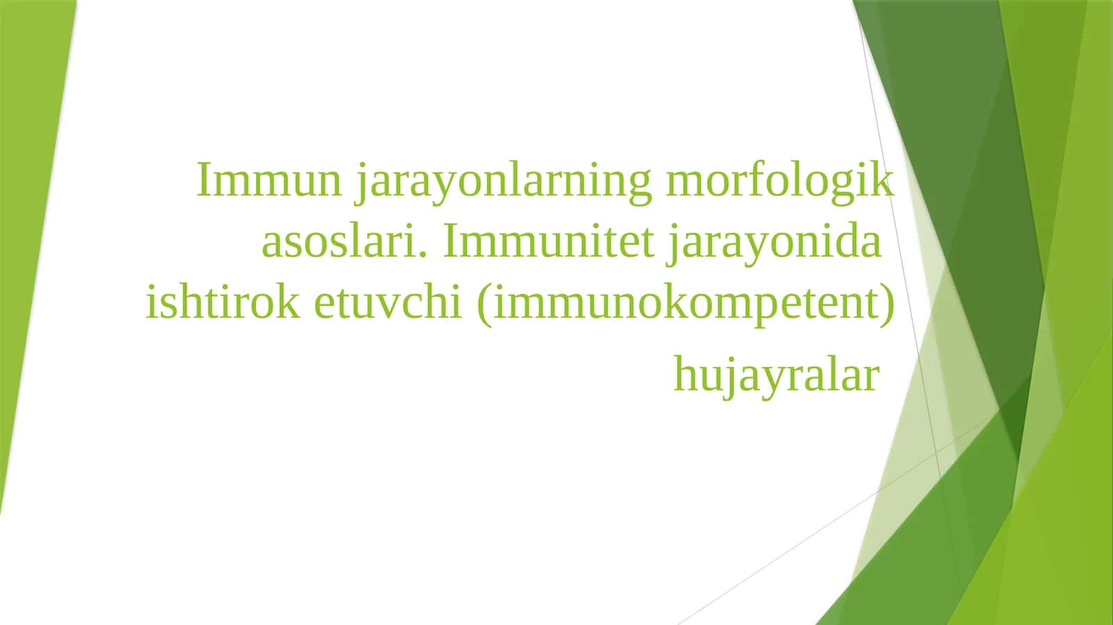 Immunjarayonlarning morfologik asoslari 1