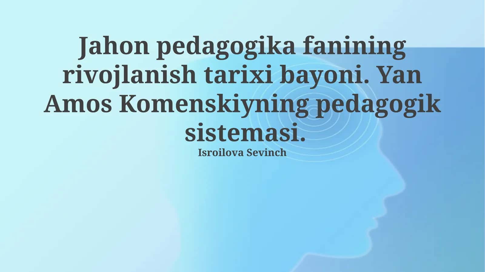 Jahon pedagogika fanining rivojlanish tarixi bayoni 1