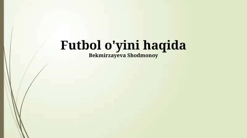 Futbol o'yini haqida 1