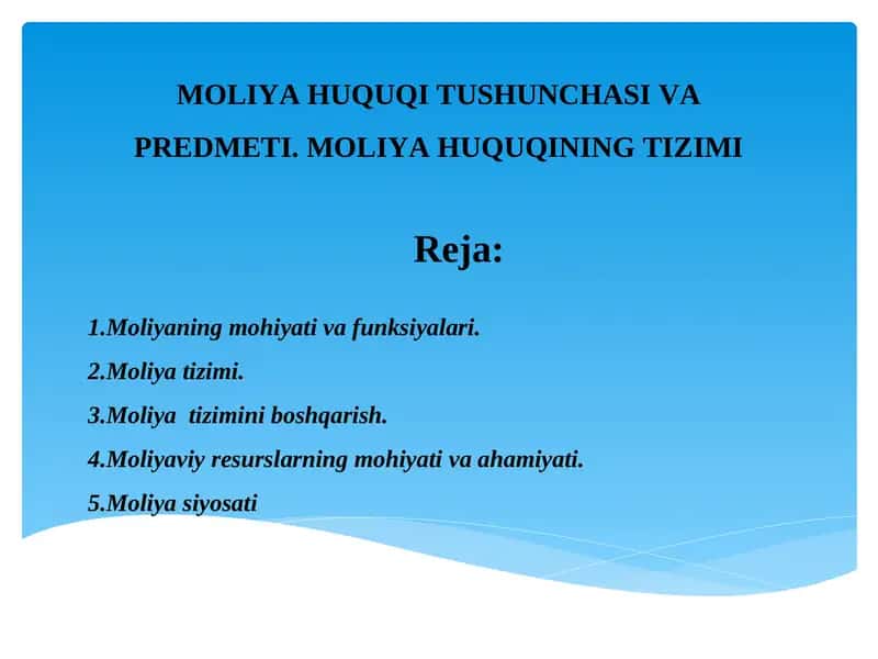 MOLIYA HUQUQI TUSHUNCHASI VA PREDMETI 1
