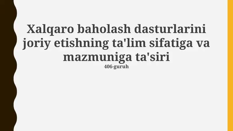 Xalqaro baholash dasturlarining ta'lim sifatiga va mazmuniga ta'siri 1