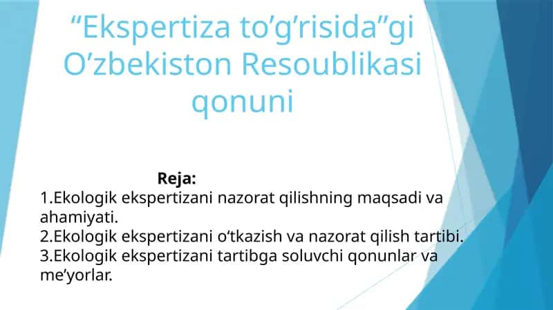 Ekologik ekspertiza to'g'risida O'zbekiston Respublikasi qonuni 1