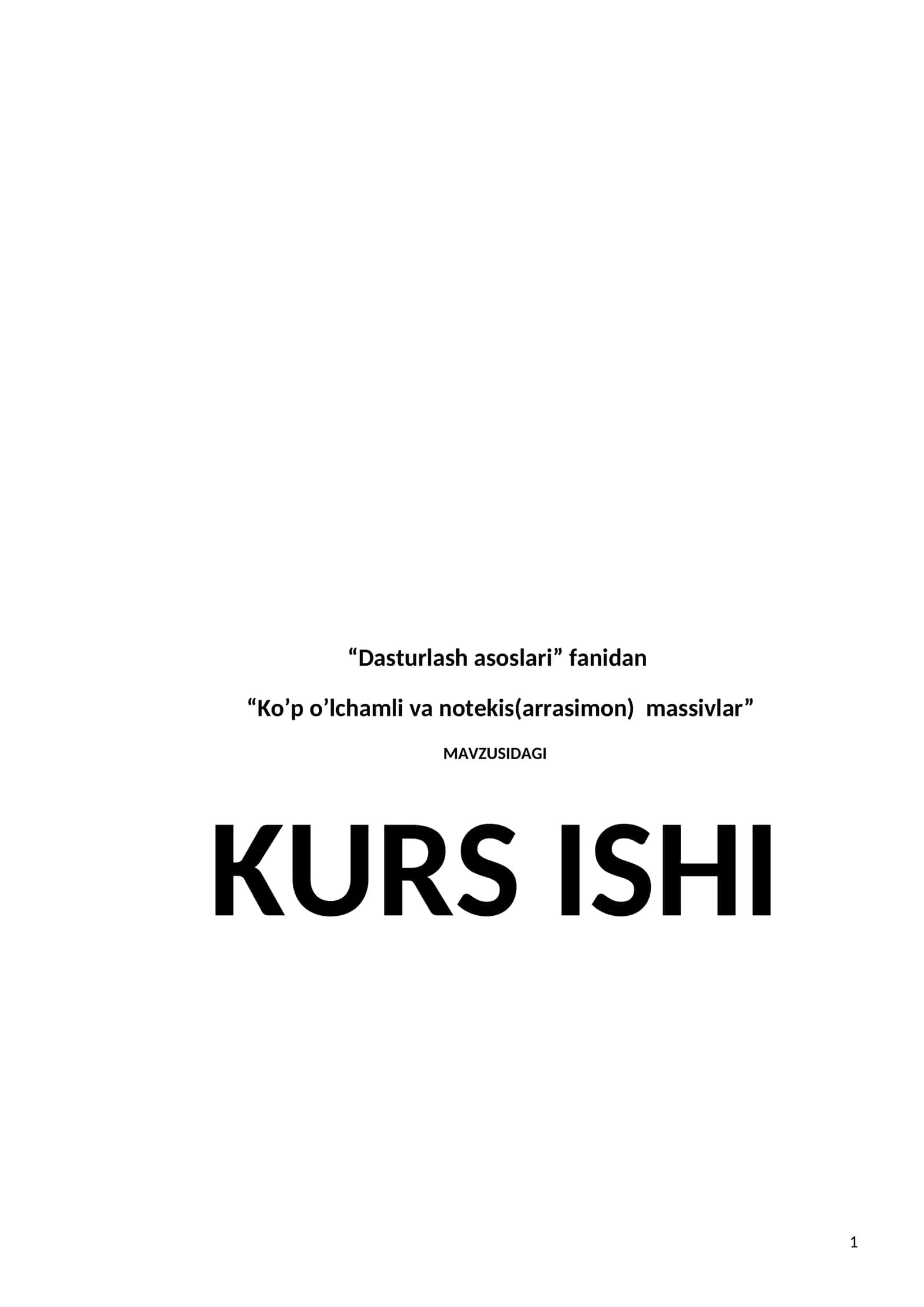 Ko’p o’lchamli va notekis(arrasimon) massivlar 1