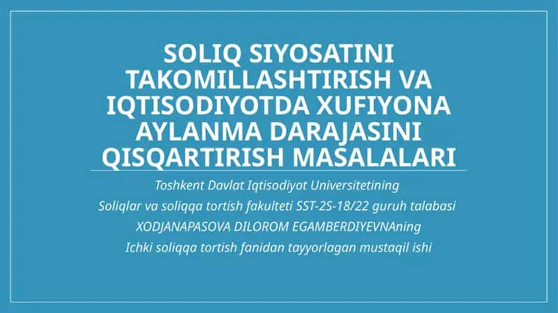 Soliqsiyosatini takomillashtirish va iqtisodiyotdagi o'yonalishlar 1