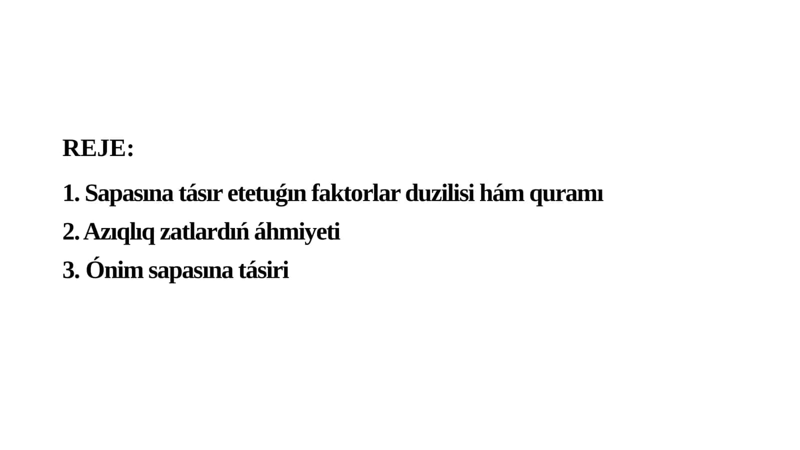 Sapasına tásır etetuǵın faktorlar duzilisi hám quramı 1
