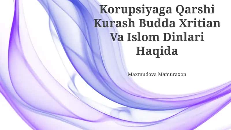 Korupsiyaga Qarshi Kurash Budda Xritian Va Islom Dinlari Haqida 1