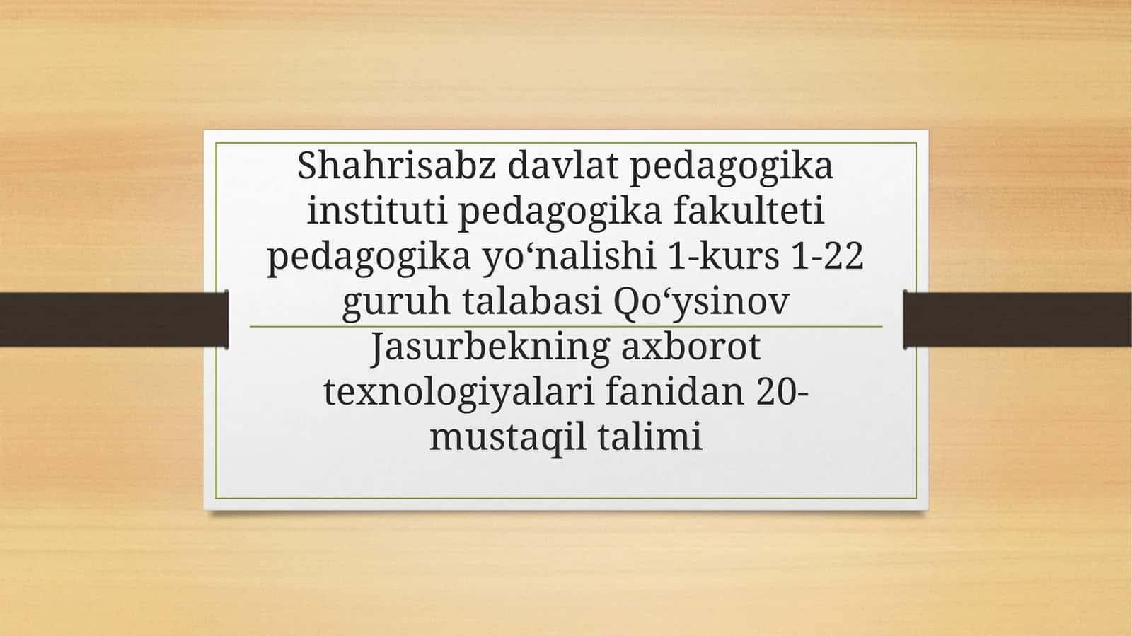 axborot texnologiyalari fanidan 20-mustaqil talimi 1