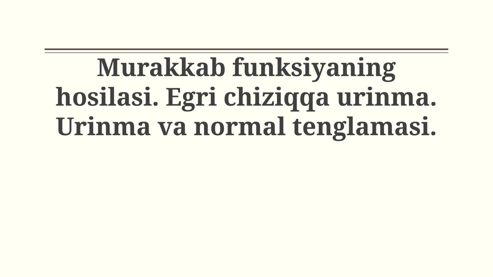 Murakkab funksiyaning hosilasi 1
