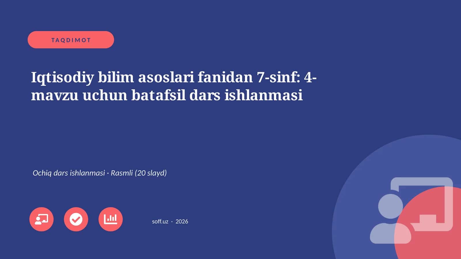 Iqtisodiy bilim asoslari fanidan 7-sinf: 4-mavzu uchun batafsil dars ishlanmasi 1