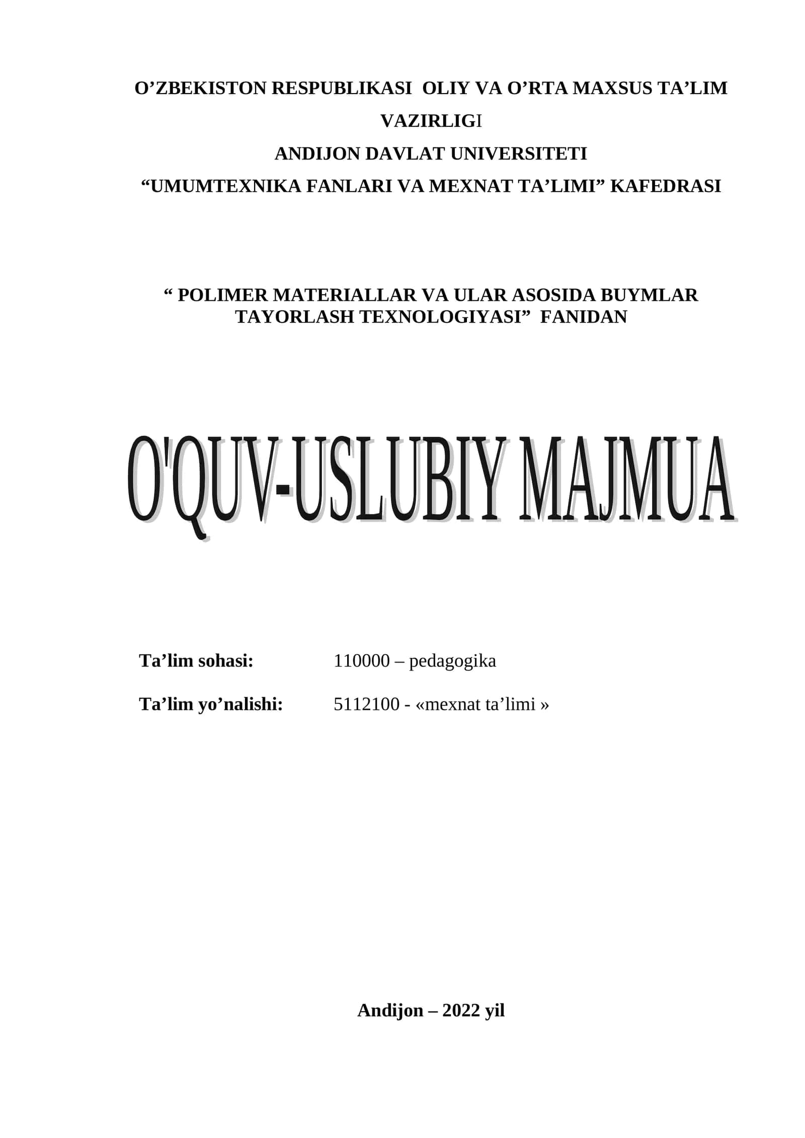 Polimer materiallar va ular asosida buymlar tayorlash texnologiyasi 1