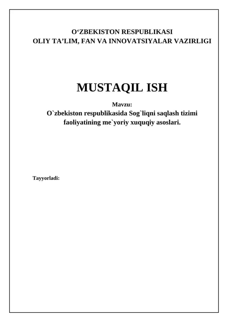 O`zbekiston respublikasida Sog`liqni saqlash tizimi faoliyatining me`yoriy xuquqiy asoslari 1