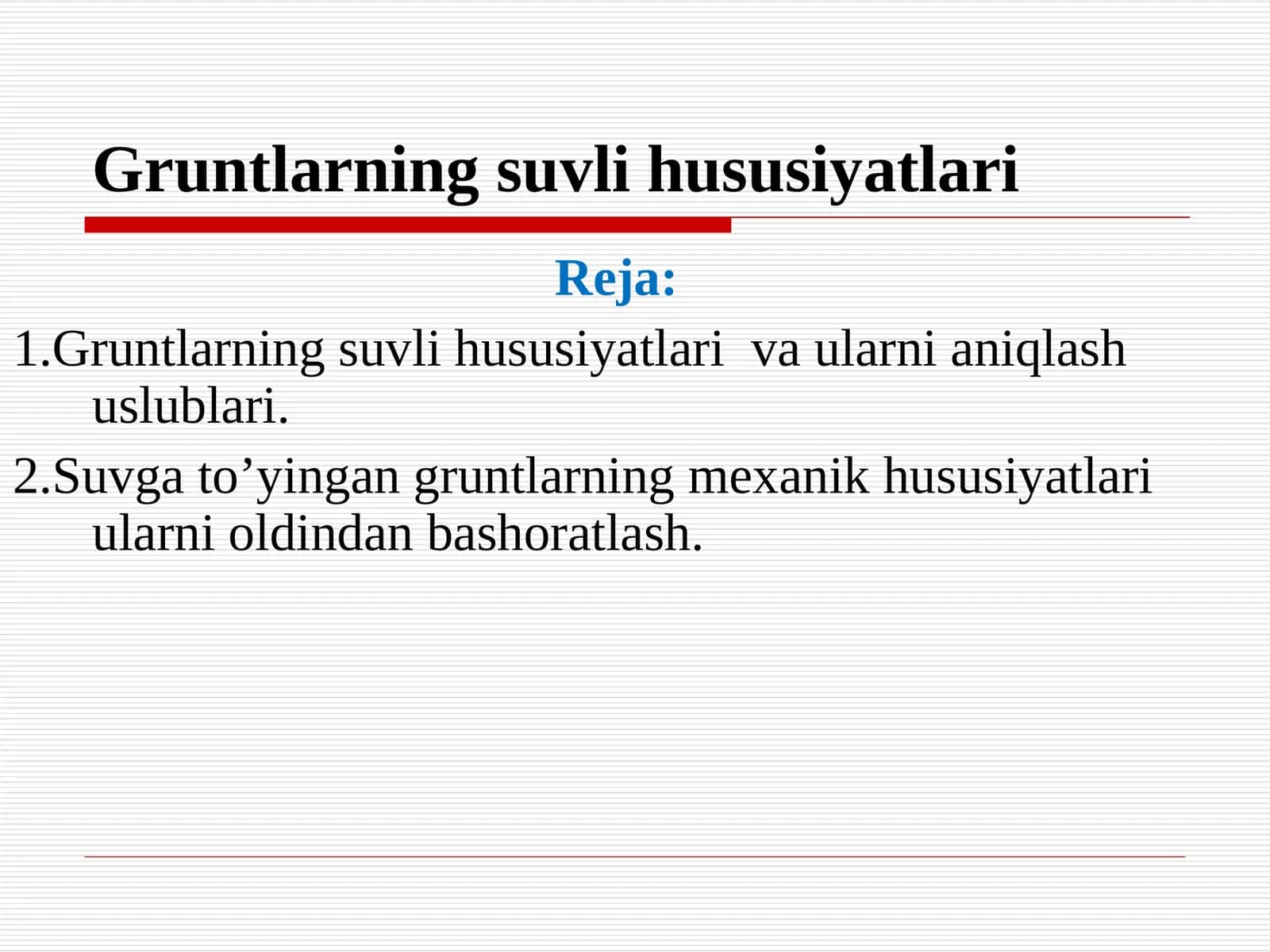 Gruntlarning suvli hususiyatlari va ularni aniqlash uslublari 1