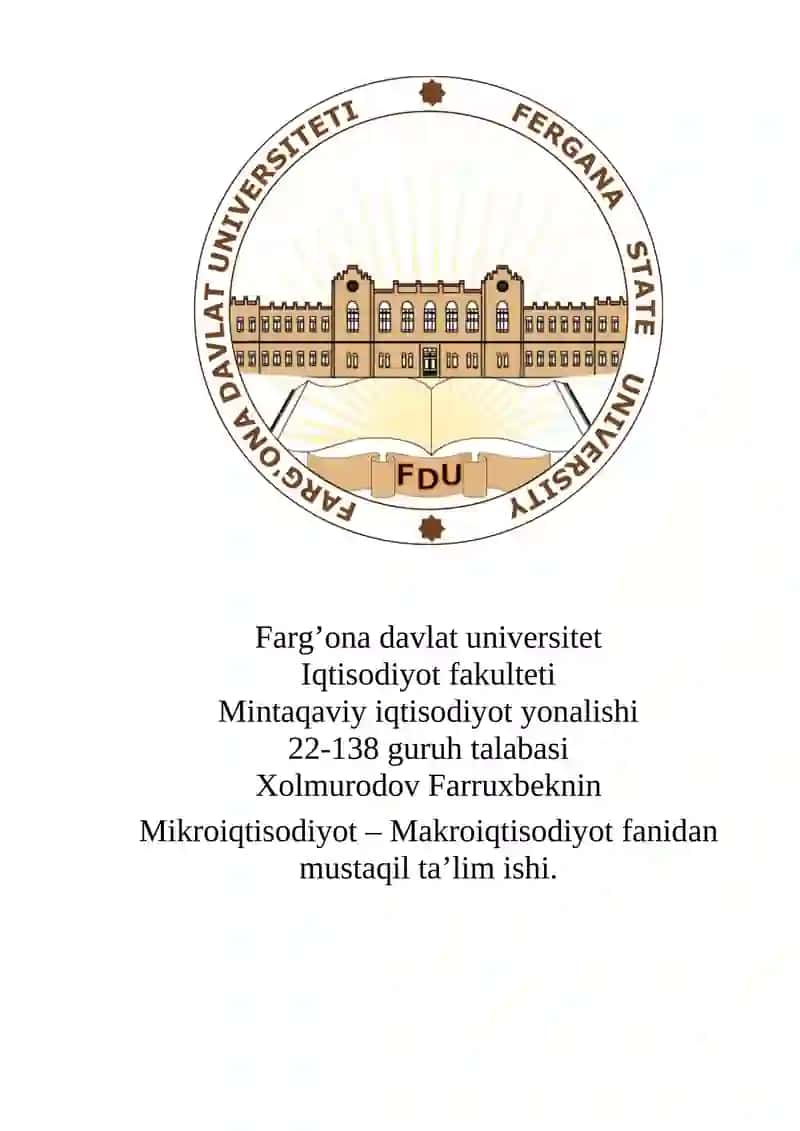 Mikroiqtisodiyot – Makroiqtisodiyot fanidan mustaqil ta’lim ishi