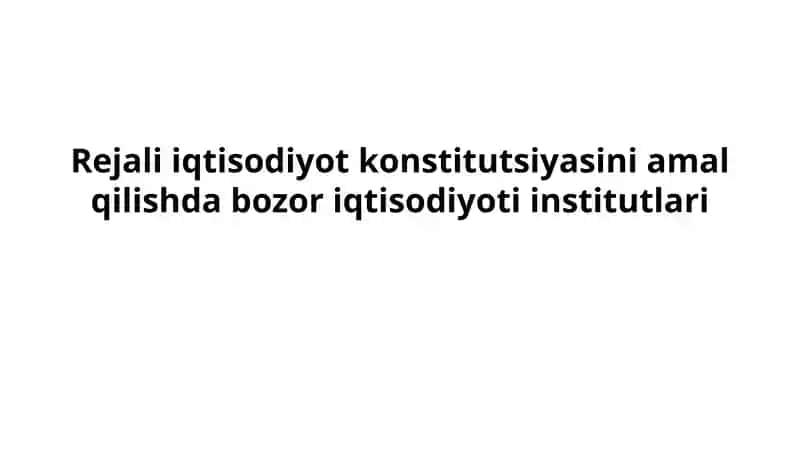 Bozor iqtisodiyoti institutlari