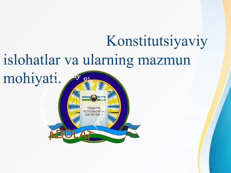 Konstitutsiyaviy islohatlar va ularning mazmun mohiyati 1