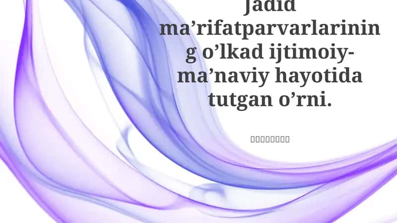 Jadid Harakati: Kelib chiqishi va G'oyalari 1